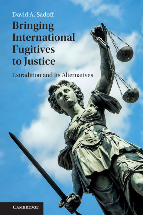 Cover image for book Bringing International Fugitives to Justice