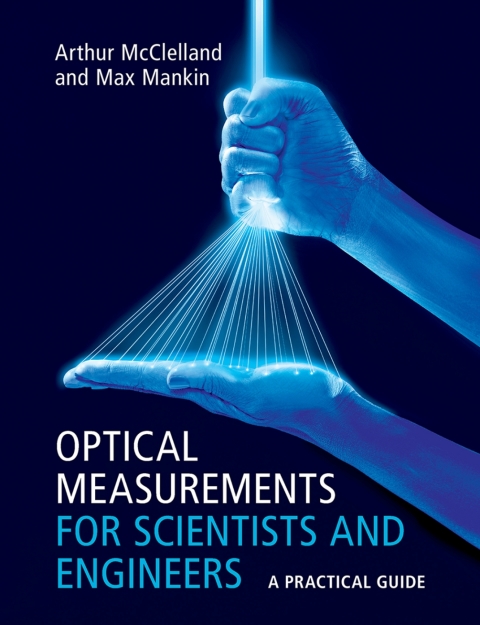 Cover image for book Optical Measurements for Scientists and Engineers