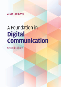 Cover image: A Foundation in Digital Communication 2nd edition 9781107177321