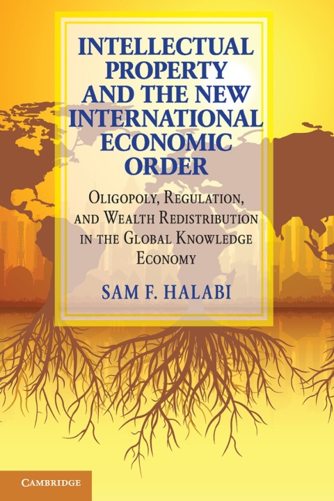 Cover image for book Intellectual Property and the New International Economic Order