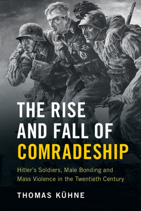 Cover image for book The Rise and Fall of Comradeship