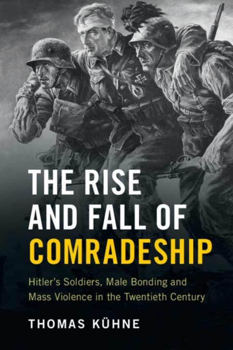 Cover image for book The Rise and Fall of Comradeship