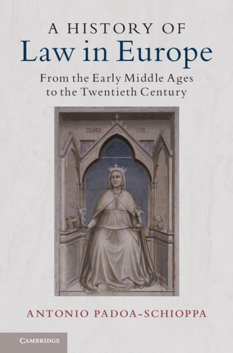 Cover image for book A History of Law in Europe