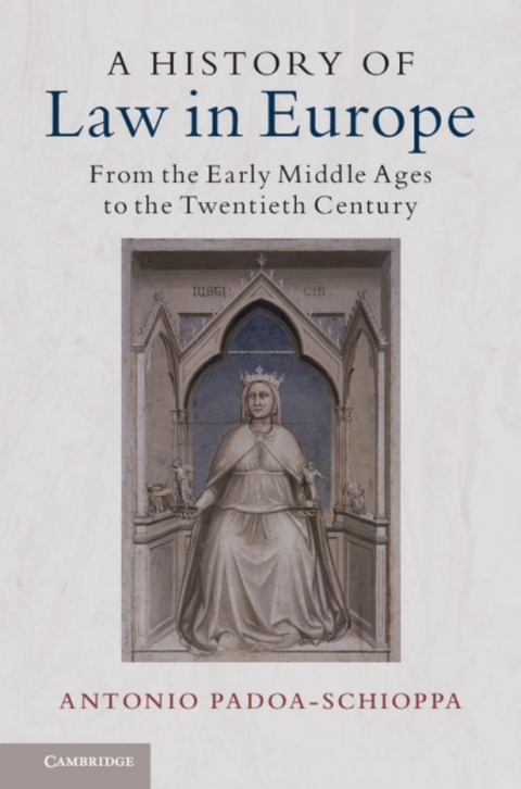 Cover image for book A History of Law in Europe