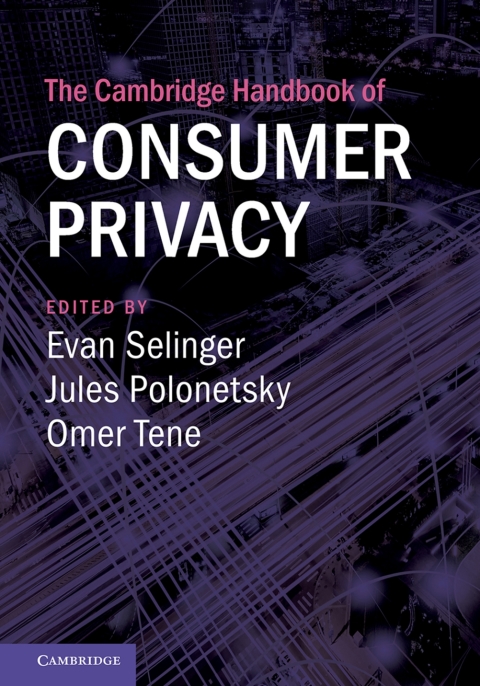 Cover image for book The Cambridge Handbook of Consumer Privacy
