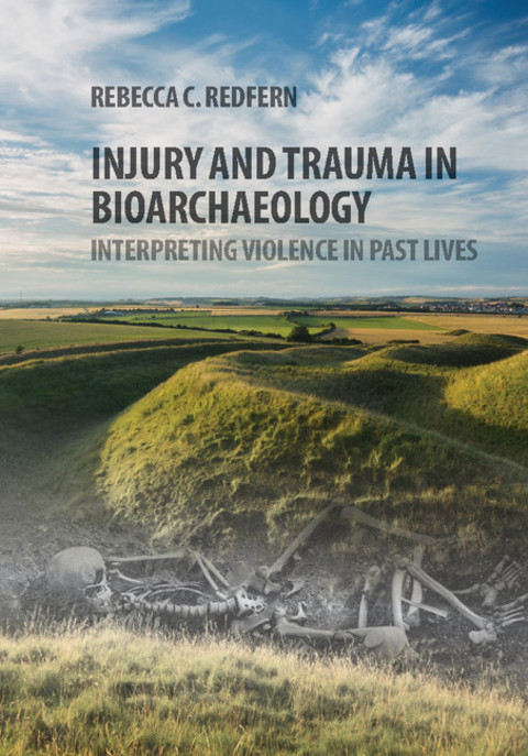 Cover image for book Injury and Trauma in Bioarchaeology