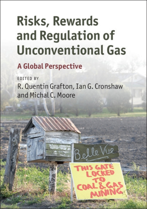 Cover image for book Risks, Rewards and Regulation of Unconventional Gas