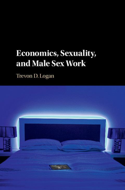 Cover image for book Economics, Sexuality, and Male Sex Work
