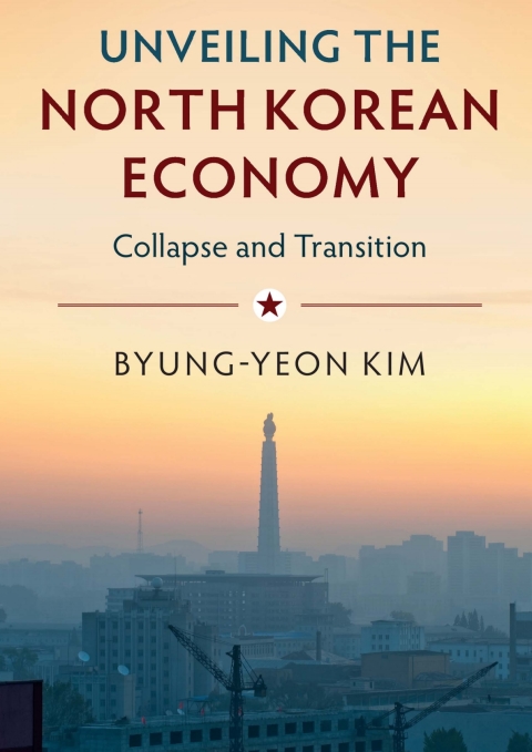Cover image for book Unveiling the North Korean Economy