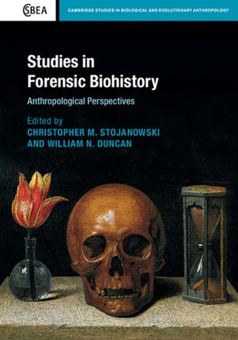 Cover image for book Studies in Forensic Biohistory