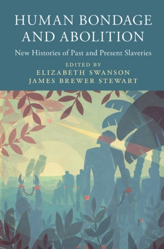 Human Bondage and Abolition