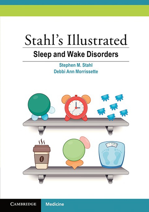 Cover image for book Stahl's Illustrated Sleep and Wake Disorders