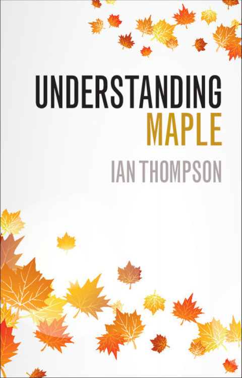 Cover image for book Understanding Maple