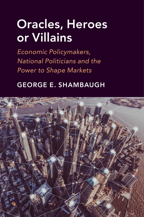 Cover image for book Oracles, Heroes or Villains