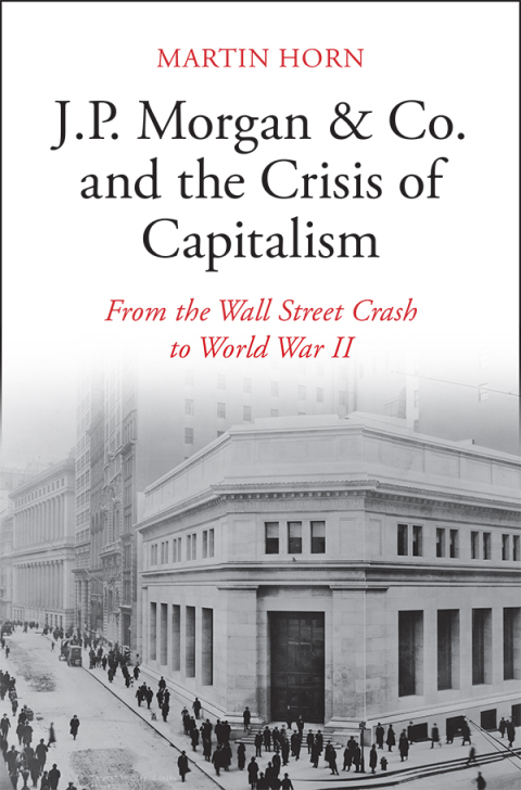 Cover image for book J.P. Morgan & Co. and the Crisis of Capitalism