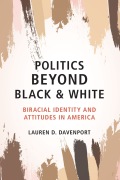 Politics beyond Black and White - Lauren D. Davenport