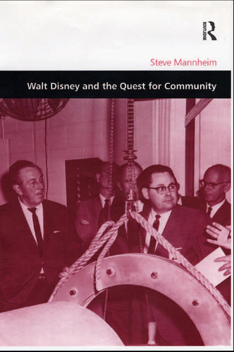 Cover image for book Walt Disney and the Quest for Community