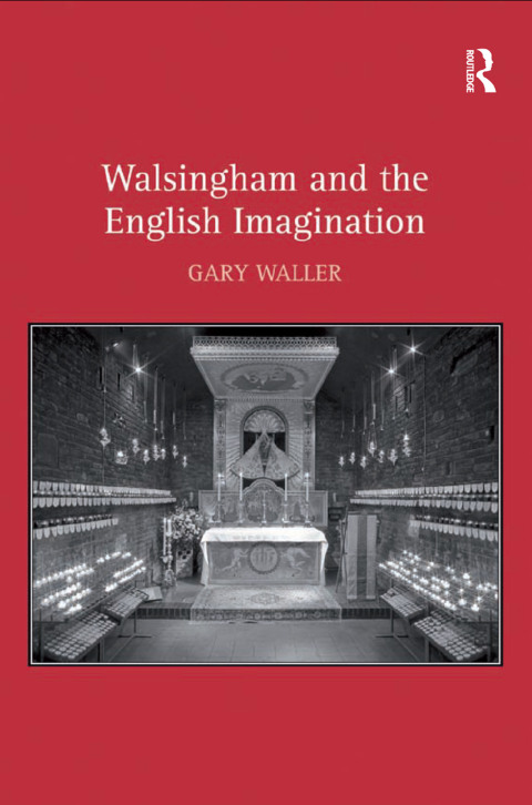 Cover image for book Walsingham and the English Imagination