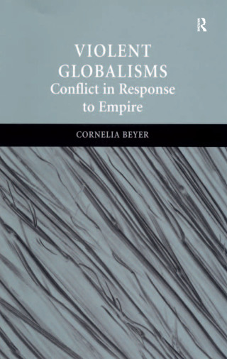 Violent Globalisms