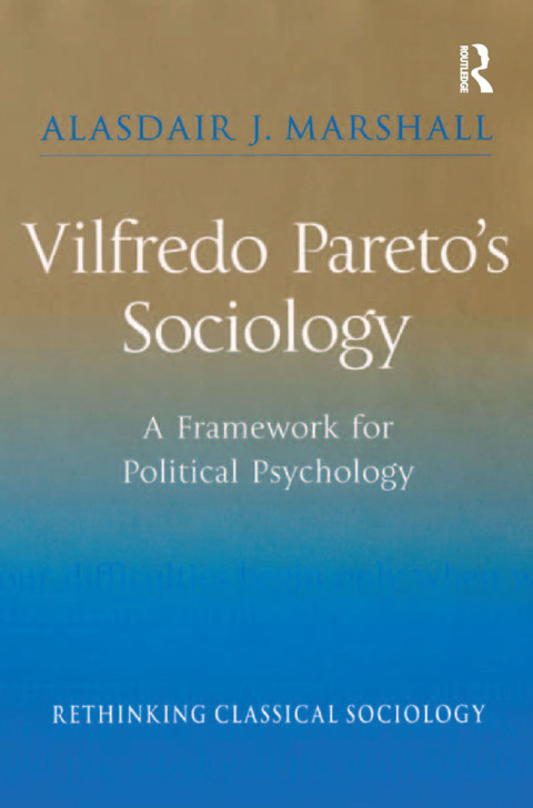 Cover image for book Vilfredo Pareto’s Sociology