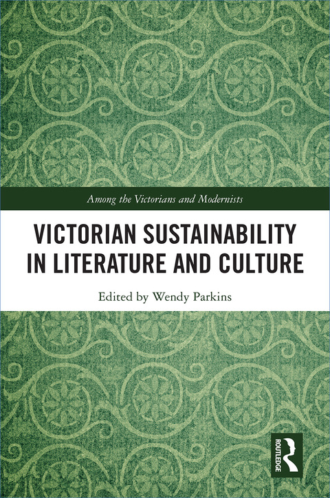 Cover image for book Victorian Sustainability in Literature and Culture
