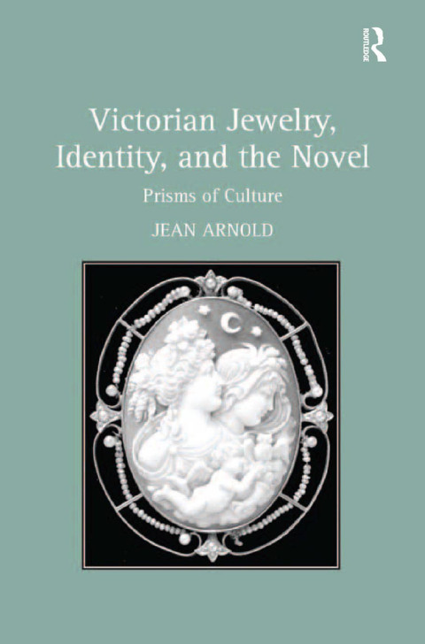 Cover image for book Victorian Jewelry, Identity, and the Novel