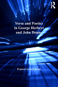 صورة الغلاف: Verse and Poetics in George Herbert and John Donne 1st edition 9781409404804