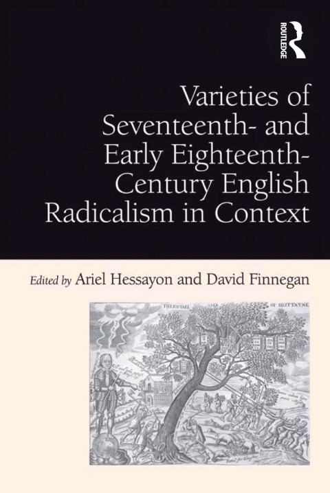 Cover image for book Varieties of Seventeenth- and Early Eighteenth-Century English Radicalism in Context