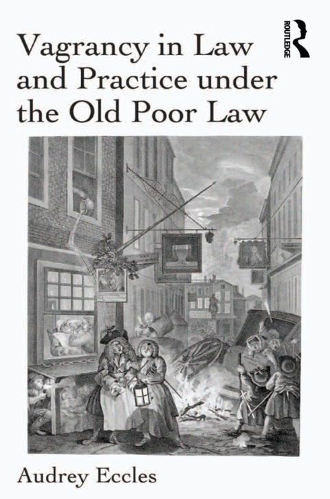 Cover image for book Vagrancy in Law and Practice under the Old Poor Law