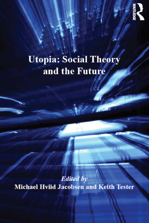 Cover image for book Utopia: Social Theory and the Future