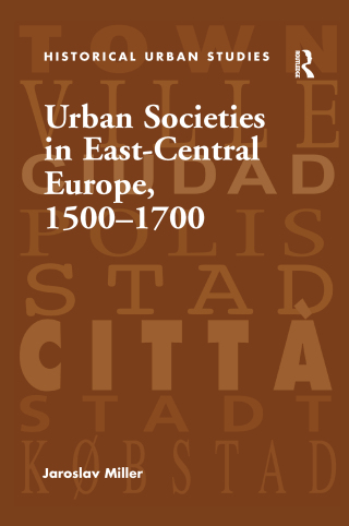 Urban Societies in East-Central Europe, 1500–1700