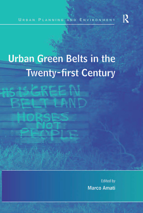 Cover image for book Urban Green Belts in the Twenty-first Century