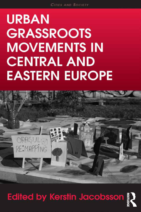 Cover image for book Urban Grassroots Movements in Central and Eastern Europe