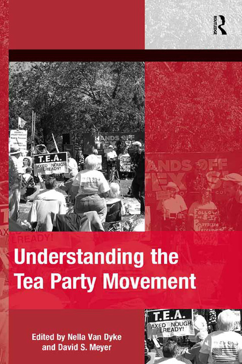 Cover image for book Understanding the Tea Party Movement