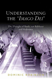 Imagen de portada: Understanding the 'Imago Dei' 1st edition 9780754667704