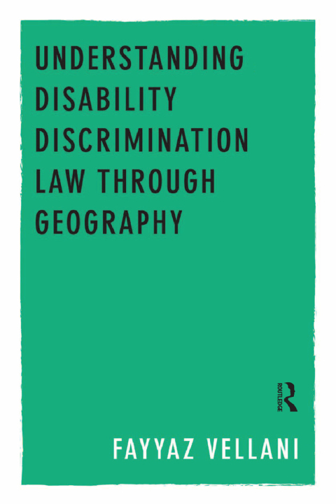 Cover image for book Understanding Disability Discrimination Law through Geography