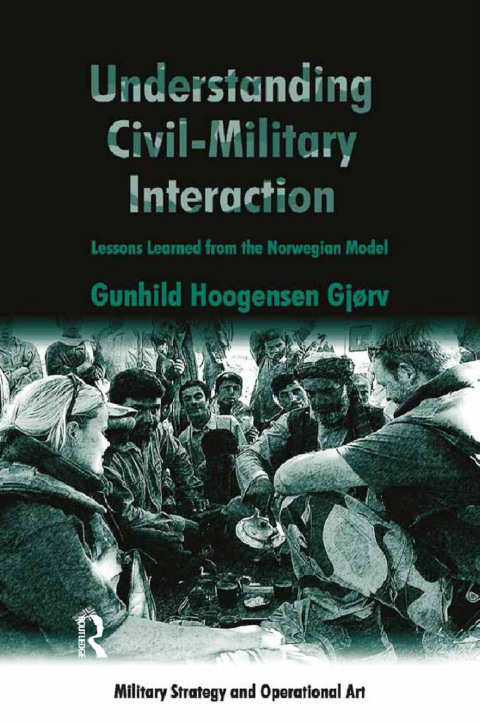 Cover image for book Understanding Civil-Military Interaction