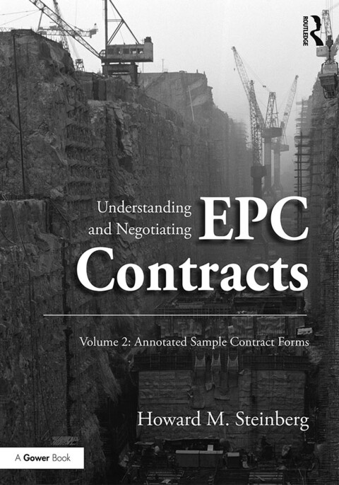 Cover image for book Understanding and Negotiating EPC Contracts, Volume 2