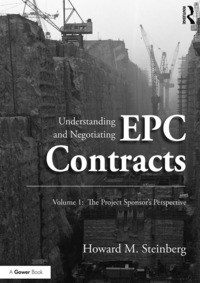 Titelbild: Understanding and Negotiating EPC Contracts, Volume 1 1st edition 9781472411068