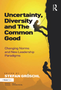 Titelbild: Uncertainty, Diversity and The Common Good 1st edition 9781409453390