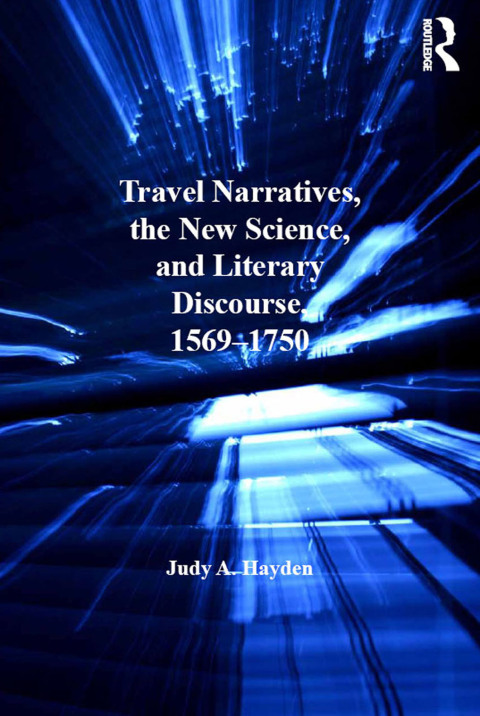 Cover image for book Travel Narratives, the New Science, and Literary Discourse, 1569-1750