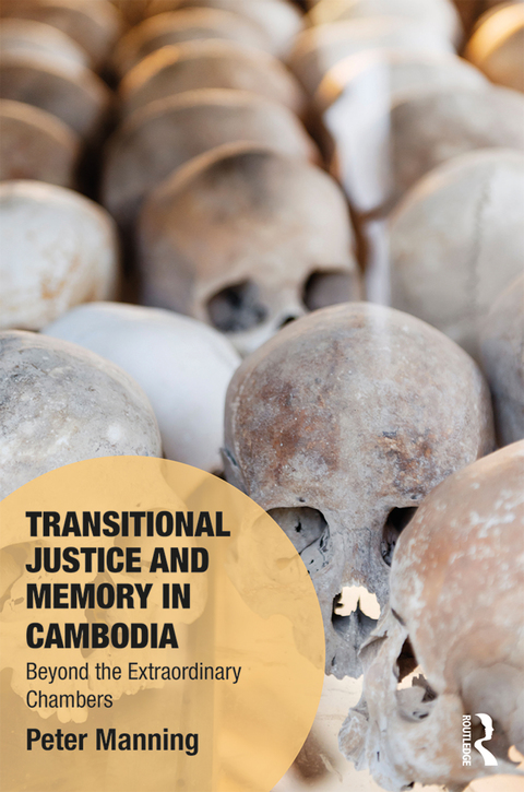 Transitional Justice and Memory in Cambodia 