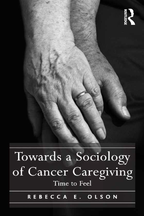 Cover image for book Towards a Sociology of Cancer Caregiving