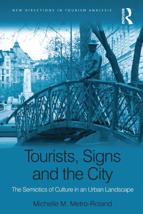 Cover image for book Tourists, Signs and the City