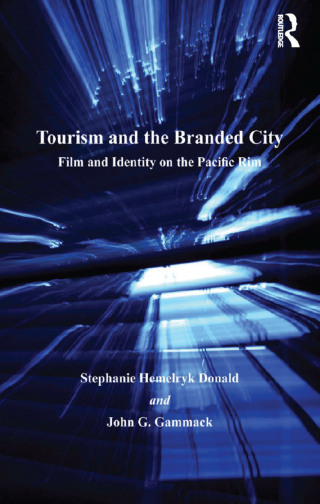 Tourism and the Branded City