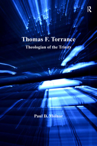 Cover image: Thomas F. Torrance 1st edition 9780754652298
