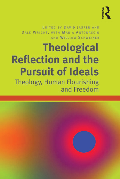 Cover image for book Theological Reflection and the Pursuit of Ideals
