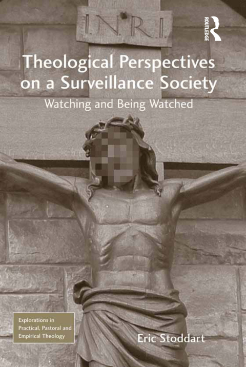 Cover image for book Theological Perspectives on a Surveillance Society