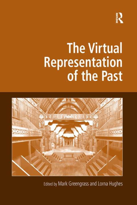 Cover image for book The Virtual Representation of the Past