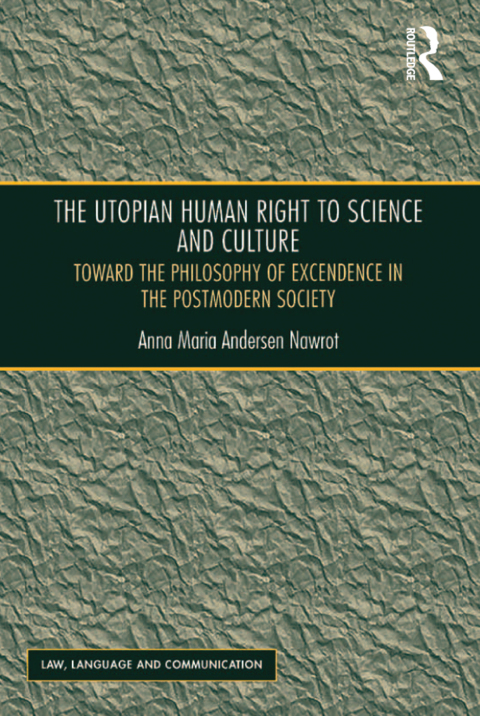 Cover image for book The Utopian Human Right to Science and Culture